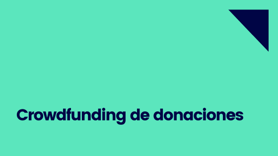 Mejores plataformas crowdfunding de donaciones